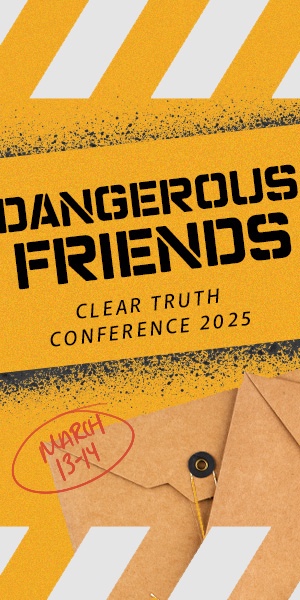 Clear Truth Conference 2025